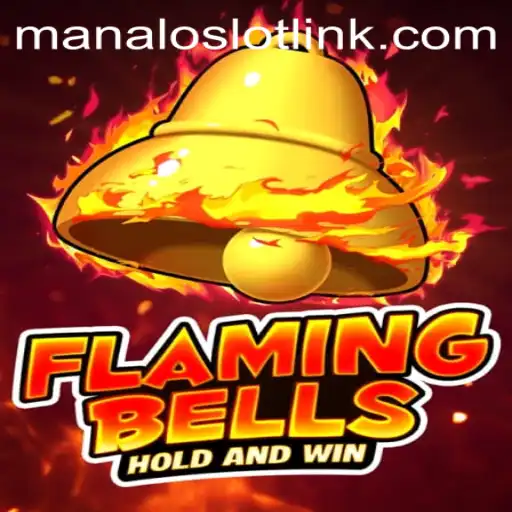 Flaming Bells: A Deep Dive into the Enchanting World of ManaloSlot