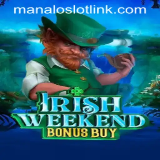 Discover the Exciting World of IrishWeekendBonusBuy: A ManaloSlot Delight