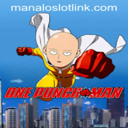 Explore the Exciting World of OnePunchMan: Manaloslot Adventure